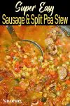 Sausage & Split Pea Stew