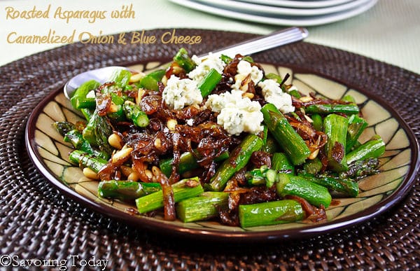 Roasted Asparagus w Caramelized Onions & Blue Cheese (served) | Savoring Today