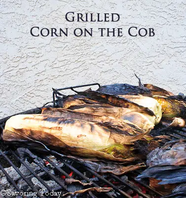 Grilled Corn on the Cob | Savoring Today