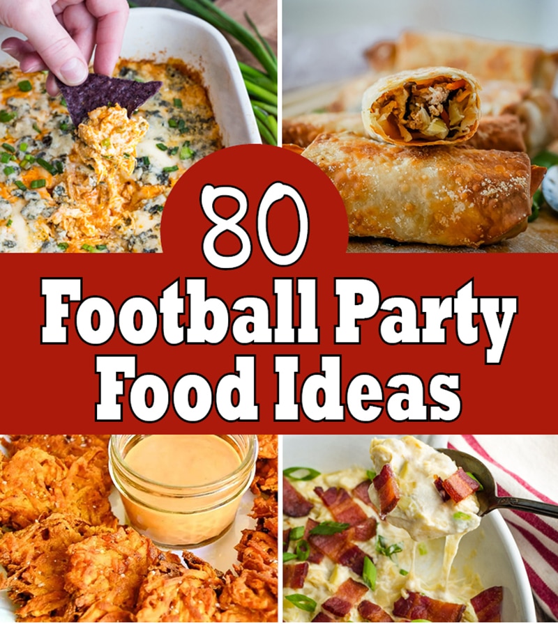 Football Party Food Roundup: 80 Recipe Ideas for the Big Game