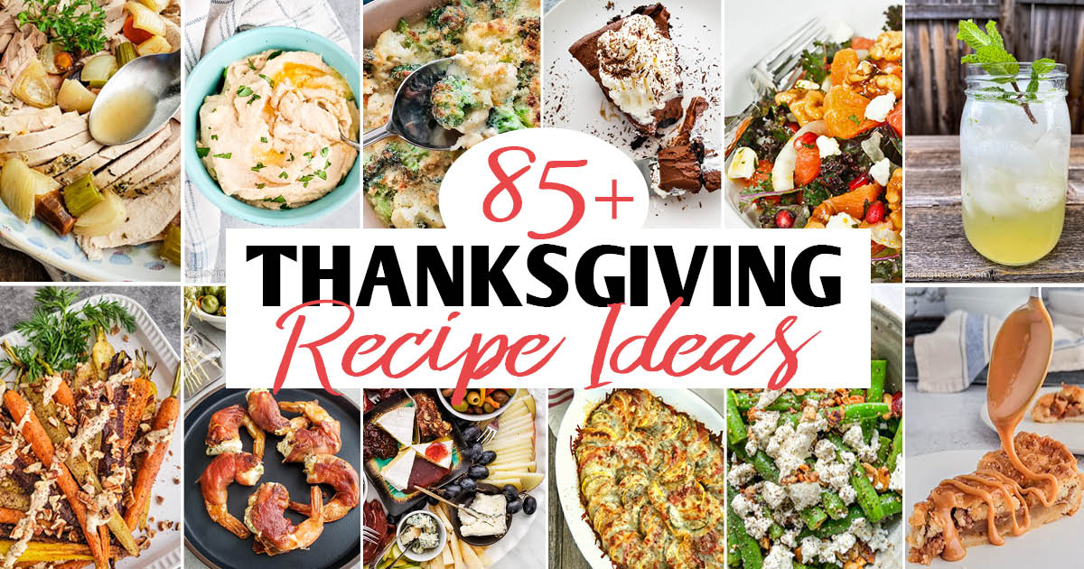 collage of food images with a Thanksgiving Recipe Ideas banner