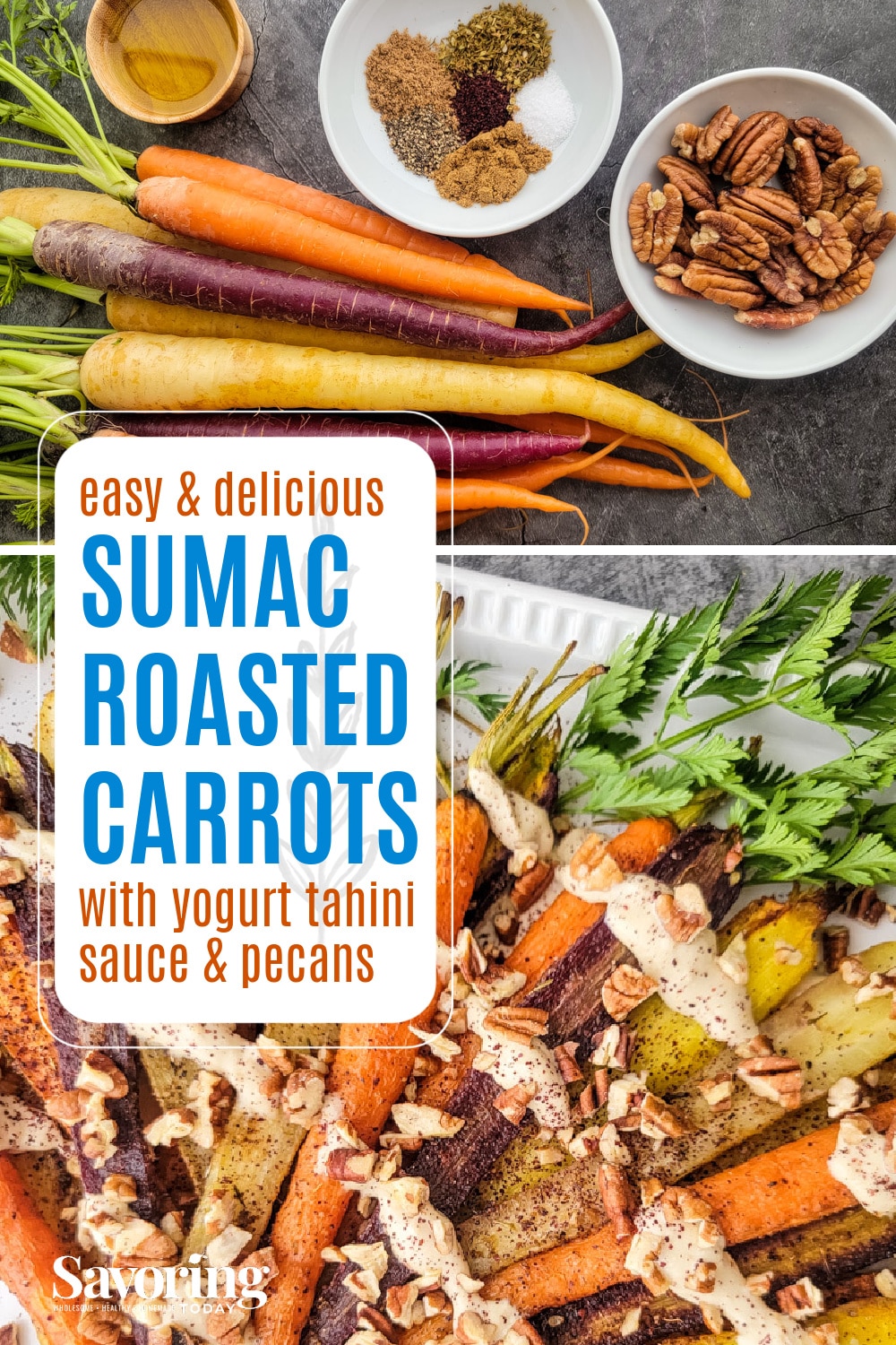 Sumac Roasted Carrots with TahiniYogurt Sauce Savoring Today
