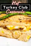 turkey club casserole with pinterest banner