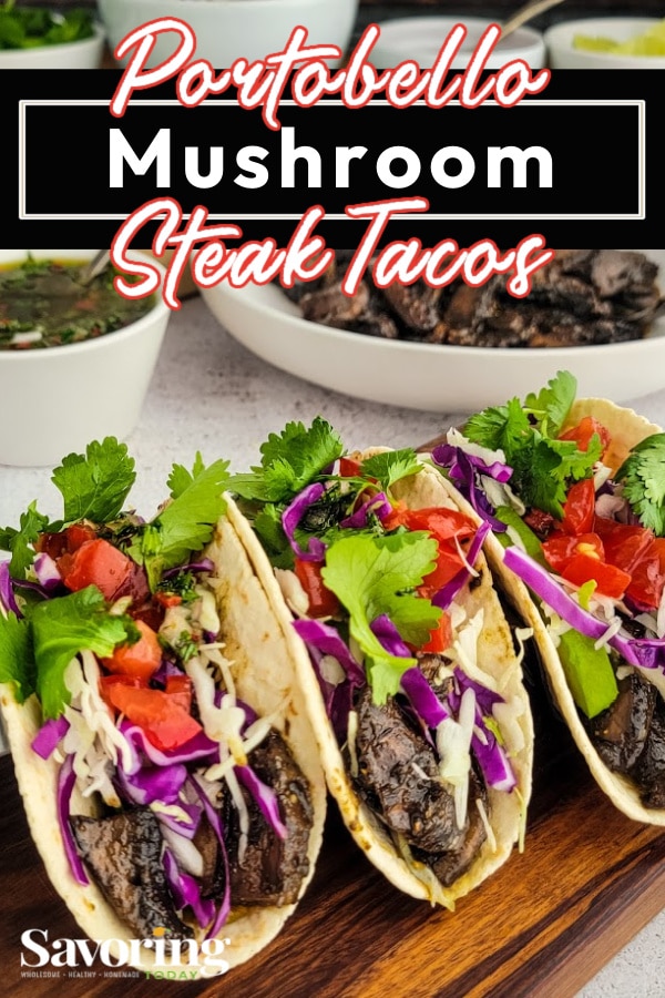 Portobello Mushroom Steak Tacos Savoring Today