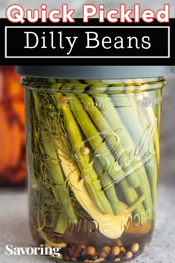 Quick Pickle Dilly Beans Snack, Garnish, Salad Topper Savoring Today