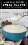 blue bowl of homemade yogurt with a pinterest banner for Greek Yogurt