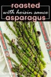 roasted or grilled asparagus with hoisin sauce with pinterest banner