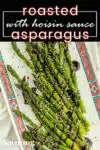 roasted or grilled asparagus with hoisin sauce with pinterest banner
