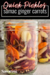 sumac ginger quick pickled carrots with pinterest banner